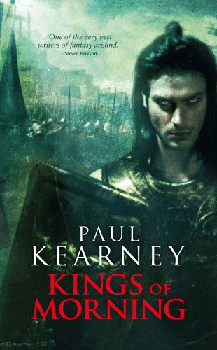 Cover for Paul Kearney · Kings of Morning (Macht Trilogy) (Paperback Book) (2012)