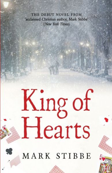 King of Hearts - Mark Stibbe - Kirjat - Malcolm Down Publishing Ltd - 9781910786390 - keskiviikko 2. lokakuuta 2019