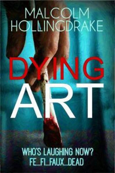 Cover for Malcolm Hollingdrake · Dying Art (Book) (2017)