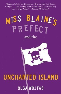 Cover for Olga Wojtas · Miss Blaine's Prefect and the Uncharted Island - Murder at Teatime (Paperback Book) (2025)