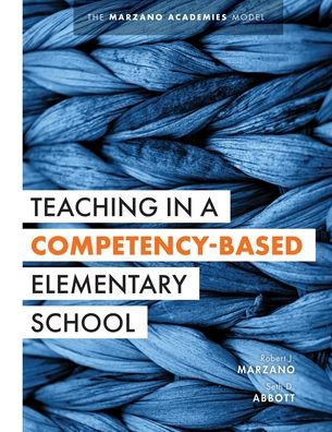 Cover for Robert J Marzano · Teaching in a Competency-Based Elementary School (Paperback Book) (2022)