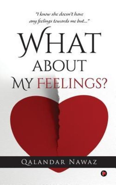 Cover for Qalandar Nawaz · What about My Feelings? (Paperback Book) (2016)