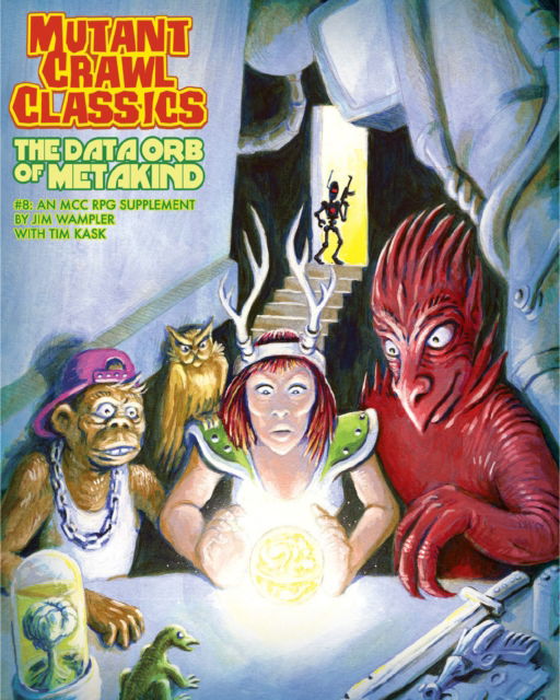 Cover for Jim Wampler · Mutant Crawl Classics #8: The Data Orb of Mankind - MUTANT CRAWL CLASSICS (Paperback Book) (2024)