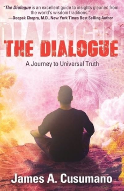 The Dialogue - James A Cusumano - Books - Waterside Productions - 9781949003390 - March 25, 2020