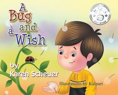 Cover for Karen Scheuer · A Bug and a Wish (Hardcover Book) (2018)