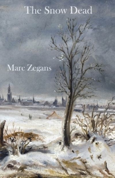 Cover for Marc Zegans · The Snow Dead (Paperback Book) (2020)