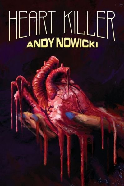 Cover for Andy Nowicki · Heart Killer (Paperback Book) (2021)