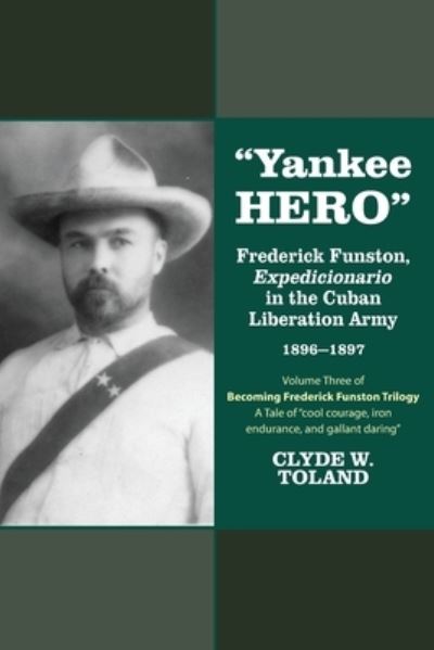 Cover for Clyde W. Toland · Yankee Hero (Book) (2022)