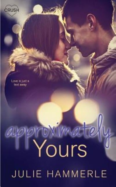 Cover for Julie Hammerle · Approximately Yours (Paperback Book) (2017)