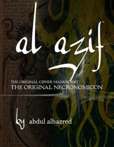 Cover for Abdul Alhazred · Al Azif (Paperback Book) (2017)