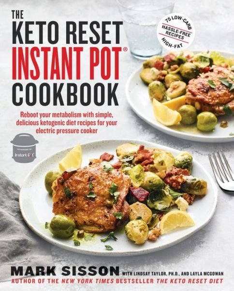 Cover for Mark Sisson · The Keto Reset Instant Pot Cookbook (Paperback Book) (2018)
