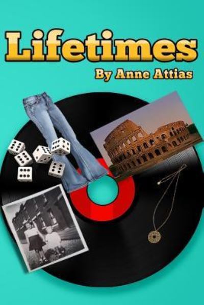 Cover for Anne Attias · Lifetimes (Paperback Book) (2018)