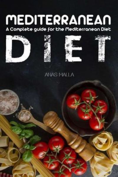 Cover for Anas Malla · Mediterranean Diet (Paperback Book) (2018)