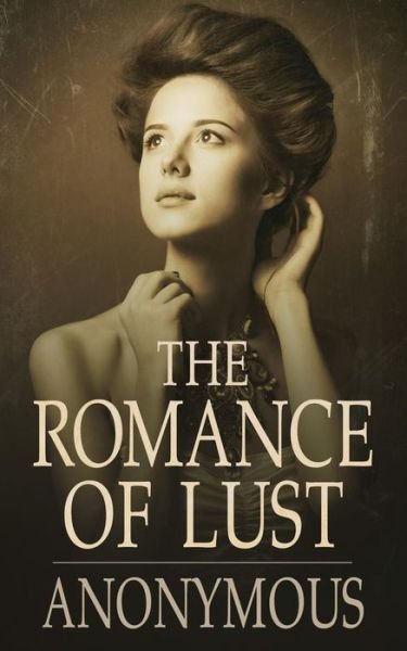 Cover for Anonymous · The Romance of Lust (Paperback Book) (2019)