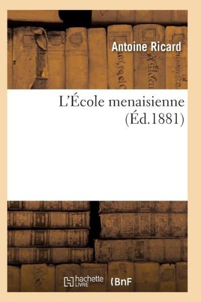 Cover for Ricard-A · L'Ecole Menaisienne (Paperback Book) (2017)