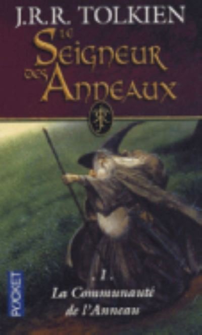 Cover for J R R Tolkien · Le seigneur des anneaux 1/La communaute de l'anneau (Paperback Bog) (1981)