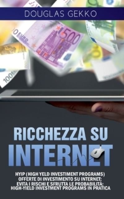 Cover for Gekko · Ricchezza su Internet (Bok) (2020)