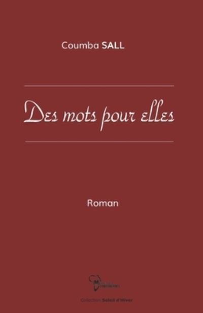 Cover for Coumba Sall · Des mots pour elles (Paperback Book) (2021)