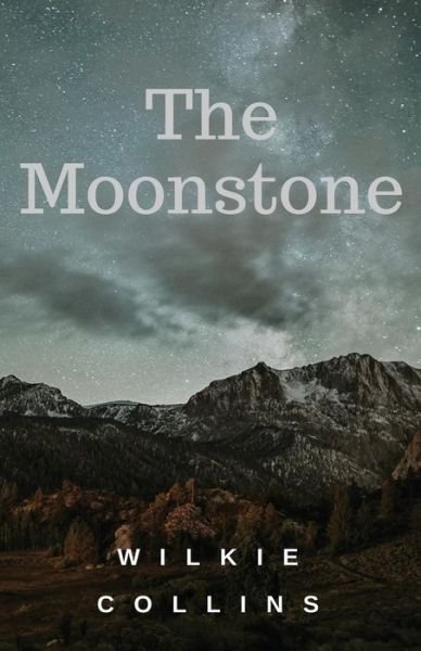 Cover for Wilkie Collins · The Moonstone (Taschenbuch) (2019)