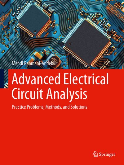 Cover for Mehdi Rahmani-Andebili · Advanced Electrical Circuit Analysis: Practice Problems, Methods, and Solutions (Hardcover Book) [1st ed. 2022 edition] (2021)