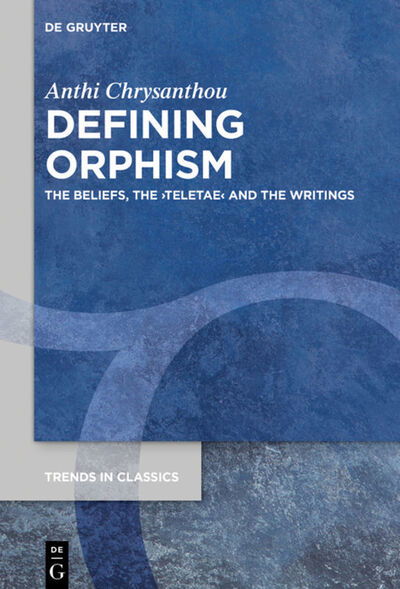 Defining Orphism - Chrysanthou - Livros -  - 9783110678390 - 20 de abril de 2020