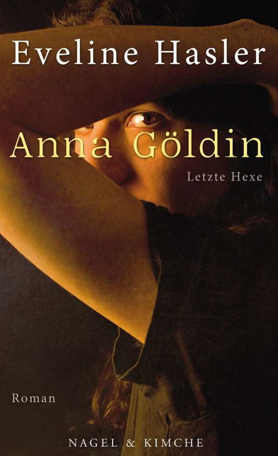 Cover for Eveline Hasler · Hasler:anna GÃ¶ldin,letzte Hexe (Book)