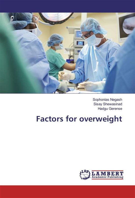 Cover for Negash · Factors for overweight (Bog)