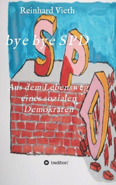 Cover for Vieth · Bye Bye Spd (Book) (2020)