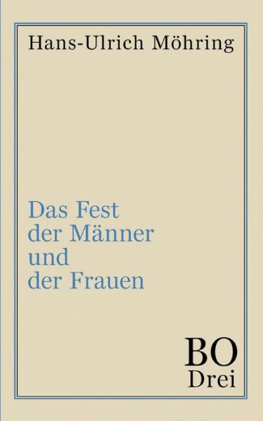 Cover for Möhring · Das Fest der Männer und der Fra (Book) (2020)