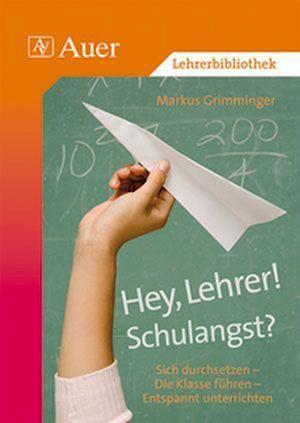 Cover for Markus Grimminger · Hey, Lehrer! Schulangst? (Pamphlet) (2005)