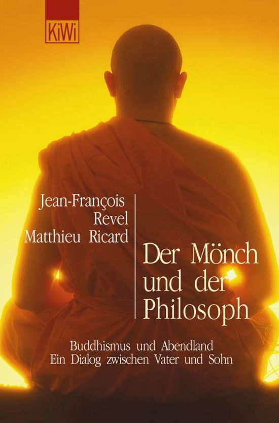 Cover for Matthieu Ricard Jean Francois Revel · Kiwi TB.760 Revel.Mönch u.d.Philosoph (Book)