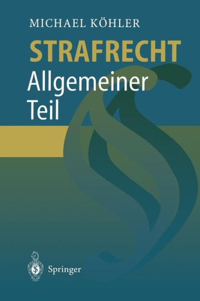 Cover for Michael Koehler · Strafrecht: Allgemeiner Teil (Hardcover Book) [1997 edition] (1997)