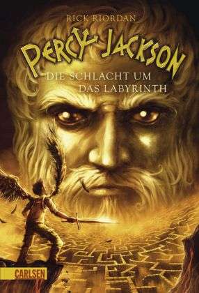 Cover for Rick Riordan · Percy Jackson 4: Die Schlacht Um Das Labyrinth: Moderne Teenager, Griechische Go (Buch)