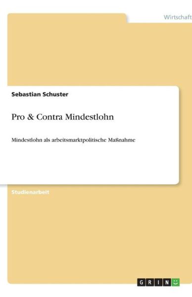 Cover for Schuster · Pro &amp; Contra Mindestlohn (Book) [German edition] (2013)