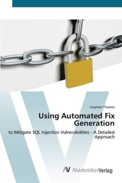 Cover for Thomas · Using Automated Fix Generation (Buch) (2012)