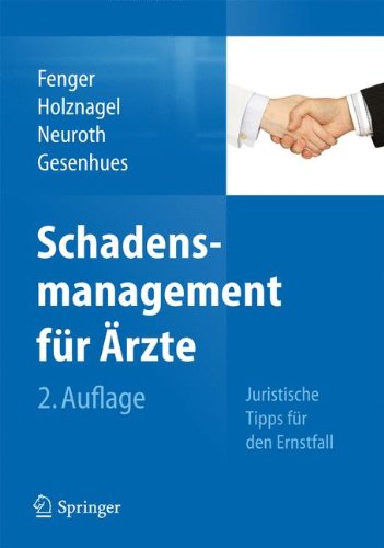 Cover for Hermann Fenger · Schadensmanagement Fur AErzte: Juristische Tipps Fur Den Ernstfall (Hardcover Book) [2nd 2., Aktualisierte Aufl. 2013 edition] (2012)