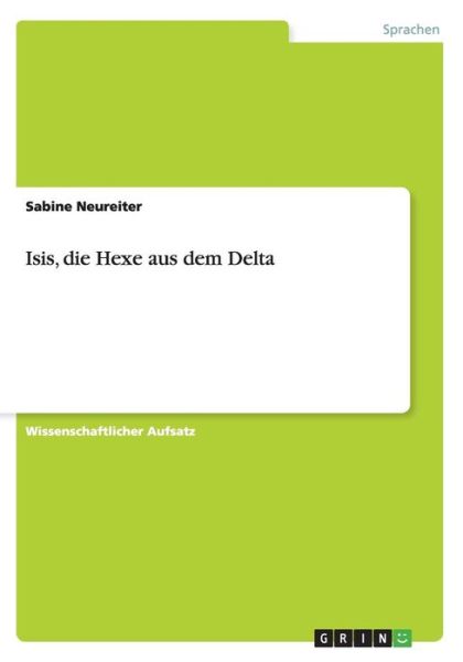 Cover for Sabine Neureiter · Isis, die Hexe aus dem Delta (Paperback Book) [German edition] (2013)