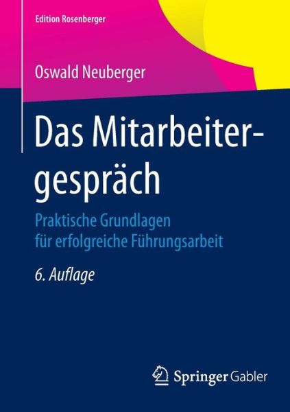 Das Mitarbeitergespraech - Oswald Neuberger - Books - Springer Gabler - 9783658079390 - January 12, 2015