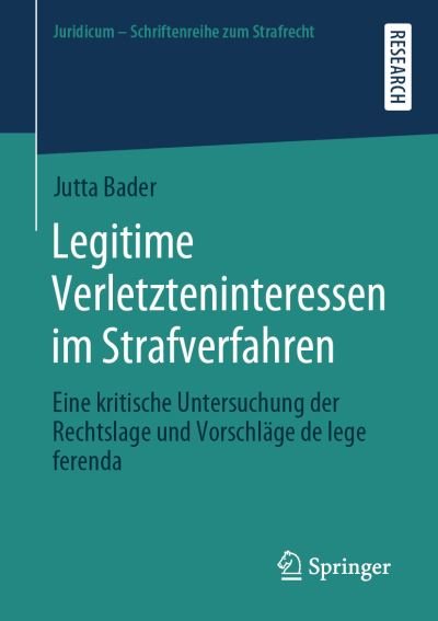 Legitime Verletzteninteressen im - Bader - Bøger -  - 9783658280390 - 2. oktober 2019