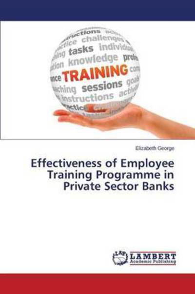 Cover for George · Effectiveness of Employee Traini (Book) (2015)