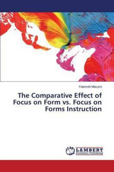 The Comparative Effect of Focus - Masumi - Libros -  - 9783659803390 - 26 de noviembre de 2015