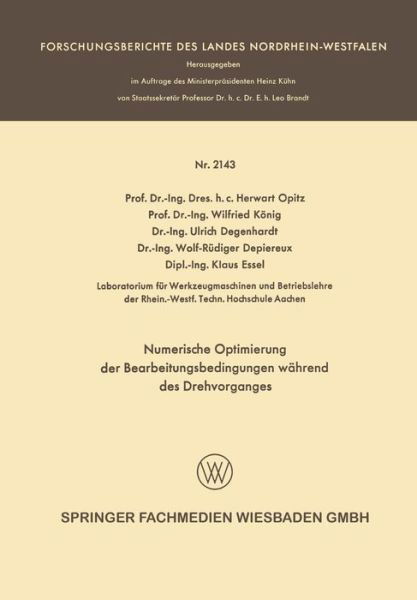 Cover for Herwart Opitz · Numerische Optimierung Der Bearbeitungsbedingungen Wahrend Des Drehvorganges - Forschungsberichte Des Landes Nordrhein-Westfalen (Pocketbok) [1970 edition] (1970)