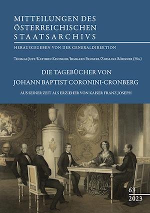 Cover for Gehler, Michael; Murber, Ibolya · Die TagebÃ¼cher Von Johann Baptist Coronini-cronberg Aus Seiner Zeitals Erzieher Von Franz Joseph (1 (Bok)
