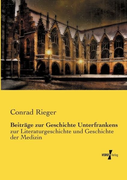 Cover for Rieger · Beiträge zur Geschichte Unterfra (Book) (2019)