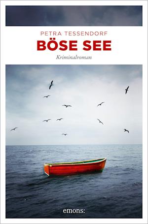 Böse See - Petra Tessendorf - Books - Emons Verlag - 9783740813390 - October 21, 2021