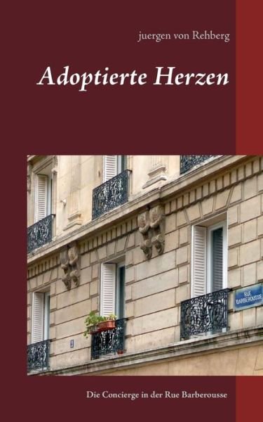 Cover for Rehberg · Adoptierte Herzen (Book) (2018)