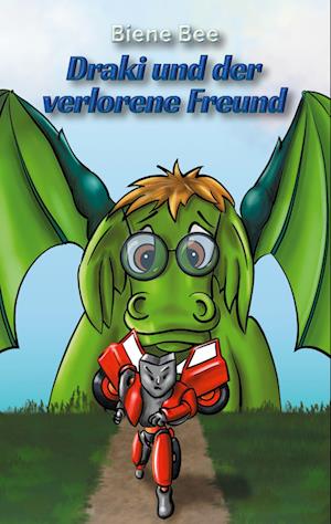 Cover for Biene Bee · Draki und der verlorene Freund (Paperback Book) (2021)