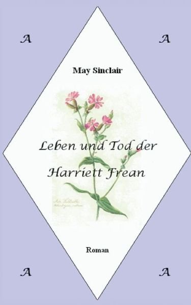 Cover for May Sinclair · Leben und Tod der Harriett Frean (Paperback Bog) (2021)