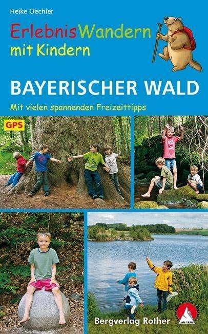 Cover for Oechler · Erlebniswand.m.Kindern Bay.Wald (Bok)