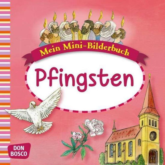 Hebert:mein Mini-bilderbuch: Pfingsten - Hebert - Books -  - 9783769821390 - 